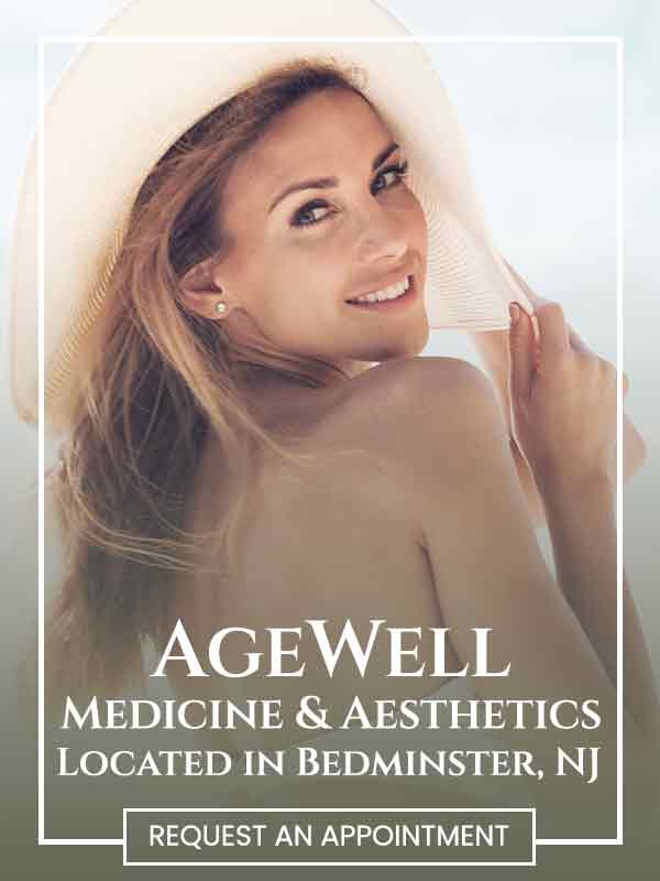 Welcome to AgeWell Medicine & Aesthetics, Medspa Located in Bedminster, NJ Welcome to AgeWell Medicine & Aesthetics, Medspa Located in Bedminster, NJ